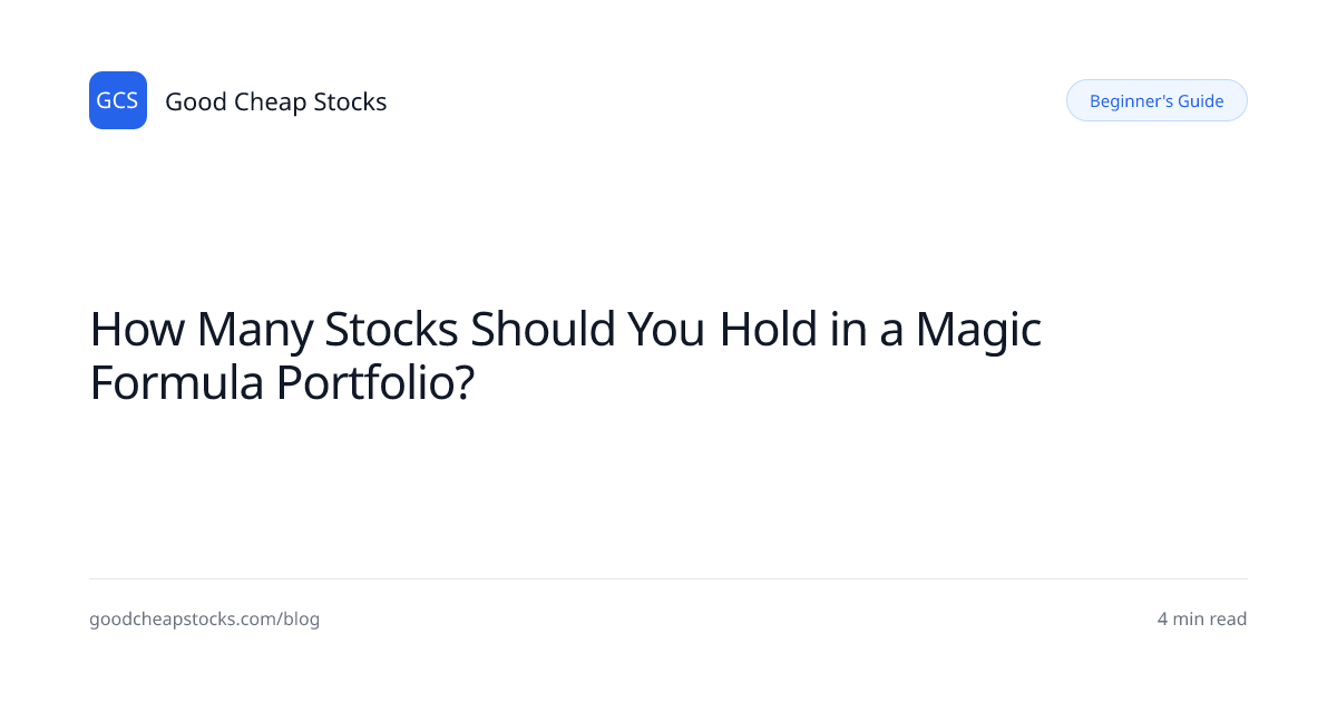 How Many Stocks Should You Hold in a Magic Formula Portfolio? — Good ...